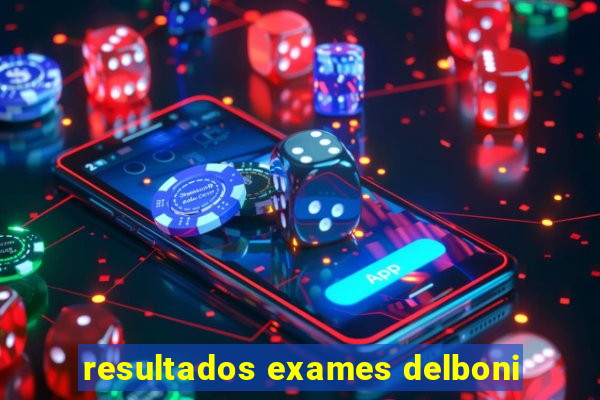 resultados exames delboni